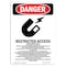 Signmission OSHA Sign, 10" Height, Rigid Plastic, Restricted Access Strong, Portrait, V-1690 OS-DS-P-710-V-1690 - alternate 1